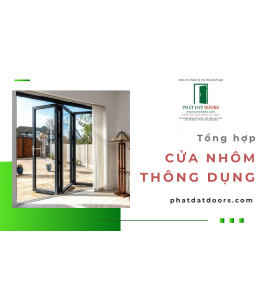 Tổng hợp các dòng cửa nhôm cho nhà ở thông dụng hiện nay